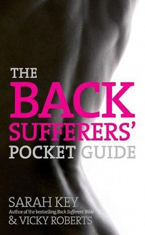 Bild des Verkufers fr The Back Sufferers' Pocket Guide zum Verkauf von WeBuyBooks