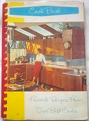 A Book of Favorite Recipes: Recipes of the Woman's Society of Christian Service of Central Method...