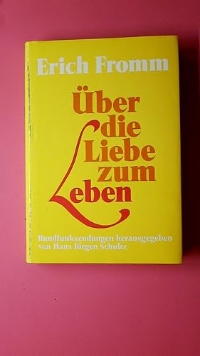 Seller image for BER DIE LIEBE ZUM LEBEN. Rundfunksendungen for sale by HPI, Inhaber Uwe Hammermller