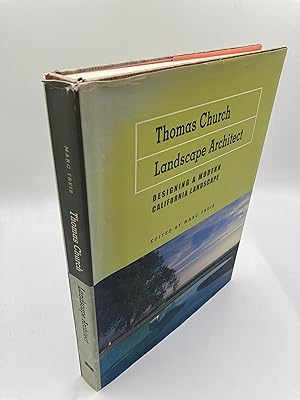 Seller image for Thomas Church, Landscape Architect: Designing a Modern California Landscape for sale by thebookforest.com