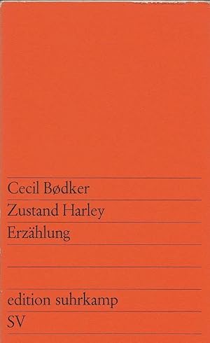 Seller image for Zustand Harley. [Aus d. Dn. von Hanns Grssel] / edition suhrkamp ; 309 for sale by Schrmann und Kiewning GbR