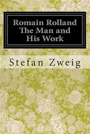 Seller image for Romain Rolland the Man and His Work for sale by GreatBookPrices