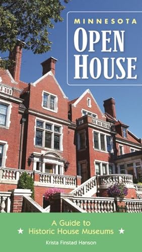 Seller image for Minnesota Open House : A Guide to Historic House Museums for sale by GreatBookPricesUK