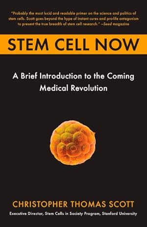 Immagine del venditore per Stem Cell Now : A Brief Introduction to the Coming Medical Revolution venduto da GreatBookPricesUK