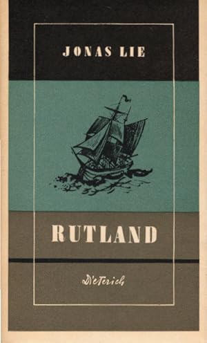 Image du vendeur pour Rutland : Ein Seeroman. [Aus d. Norweg. von Emilie Stein. Mit Nachw. von Leopold Magon] / Sammlung Dieterich ; Bd. 262 mis en vente par Schrmann und Kiewning GbR