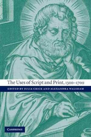 Seller image for Uses of Script and Print, 1300-1700 for sale by GreatBookPricesUK