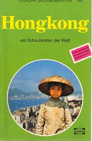 Hongkong und ein Ausflug nach Macau. Text:. [Ill.: Ulrik Schramm ; Lo Hsia Chao] / Touropa-Urlaub...