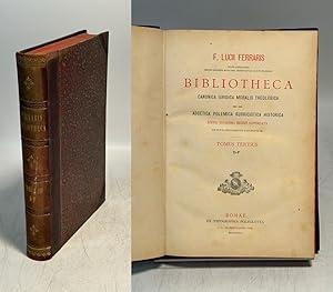 Seller image for Bibliotheca Canonica Iuridica, Moralis, Theologica nec non Ascetica, Polemica, Rubricistica, Historica. Tomus Tertius D-F. for sale by Antiquariat Bookfarm