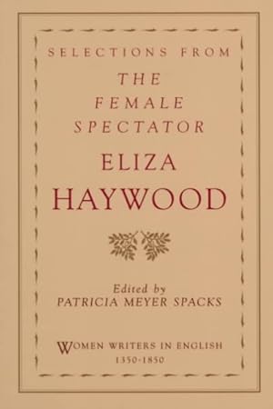 Seller image for Selections from the Female Spectator for sale by GreatBookPrices
