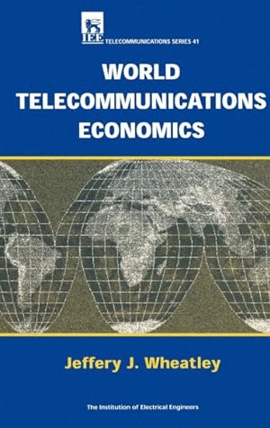 Bild des Verkufers fr World Telecommunications Economics zum Verkauf von GreatBookPricesUK