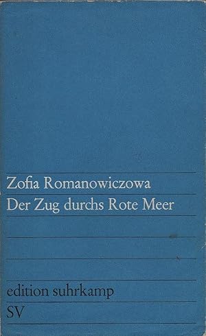 Immagine del venditore per Der Zug durchs Rote Meer : Roman. [Aus d. Poln. bers. von Josef Hahn] / edition suhrkamp ; 93 venduto da Schrmann und Kiewning GbR