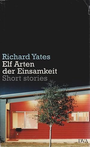 Elf Arten der Einsamkeit : short stories. Aus dem Amerikan. von Anette Grube und Hans Wolf