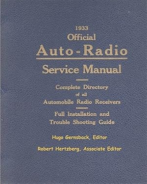 Seller image for Official Auto-radio Service Manual 1933 : Complete Directory of All Automobile Radio Receivers for sale by GreatBookPrices