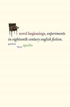 Image du vendeur pour Novel Beginnings : Experiments in Eighteenth-century English Fiction mis en vente par GreatBookPricesUK