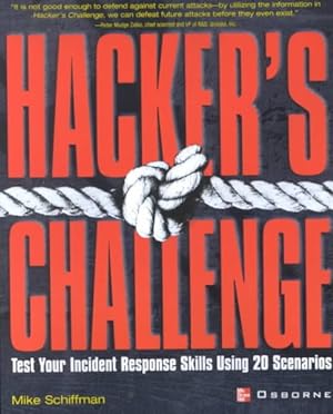 Seller image for Hacker's Challenge : Test Your Incident Response Skills Using 20 Scenarios for sale by GreatBookPrices