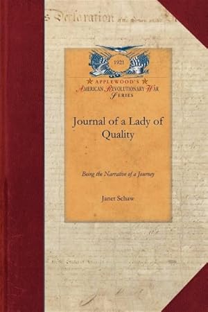 Bild des Verkufers fr Journal of a Lady of Quality zum Verkauf von GreatBookPrices