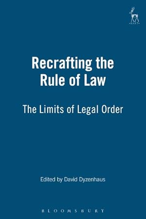 Imagen del vendedor de Recrafting the Rule of Law : The Limits of Legal Order a la venta por GreatBookPrices