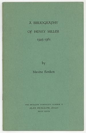 Imagen del vendedor de A Bibliography of Henry Miller, 1945-1961 a la venta por Between the Covers-Rare Books, Inc. ABAA