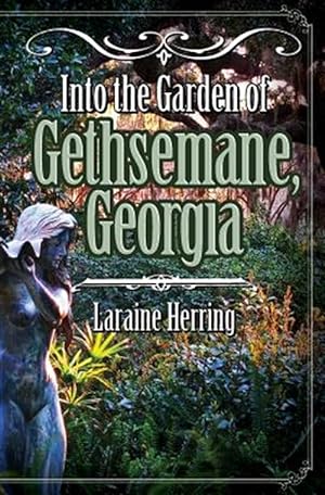 Seller image for Into the Garden of Gethsemane, Georgia for sale by GreatBookPrices