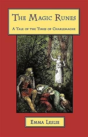 Image du vendeur pour The Magic Runes: A Tale Of The Times Of mis en vente par GreatBookPrices