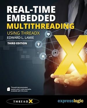 Seller image for Real-time Embedded Multithreading Using Threadx for sale by GreatBookPricesUK