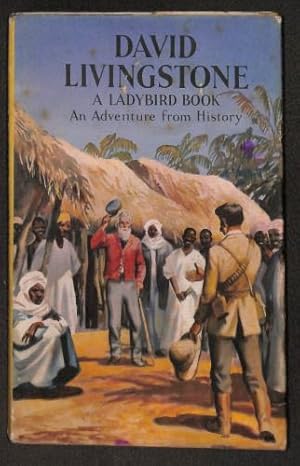 Bild des Verkufers fr David Livingstone (A Ladybird History Book Series 561) zum Verkauf von WeBuyBooks