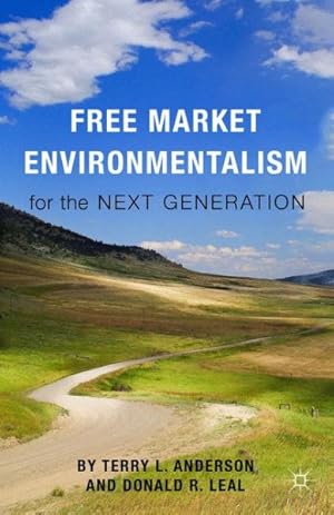 Bild des Verkufers fr Free Market Environmentalism for the Next Generation zum Verkauf von GreatBookPrices