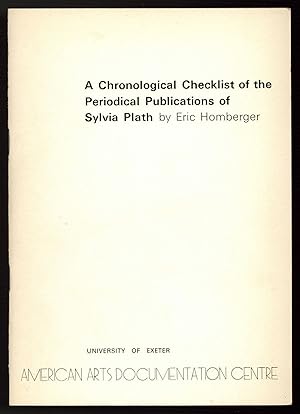 Bild des Verkufers fr A Chronological Checklist of the Periodical Publications of Sylvia Plath zum Verkauf von Between the Covers-Rare Books, Inc. ABAA