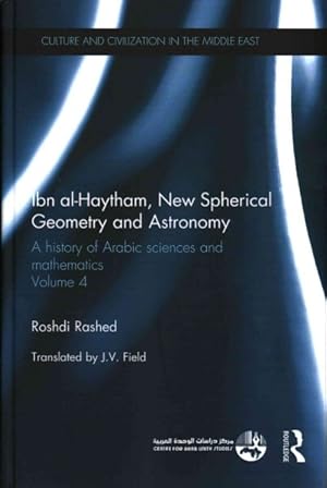 Seller image for IBN Al-Haytham, New Spherical Geometry and Astronomy : A history of Arabic sciences and mathematics for sale by GreatBookPrices