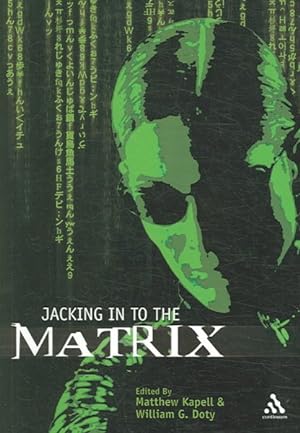 Bild des Verkufers fr Jacking in to the Matrix Franchise : Cultural Reception And Inerpretation zum Verkauf von GreatBookPrices