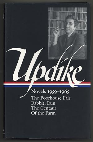 Imagen del vendedor de John Updike: Novels 1959-1965. The Poorhouse Fair, Rabbit, Run, The Centaur, Of the Farm (The Library of America, 311) a la venta por Between the Covers-Rare Books, Inc. ABAA