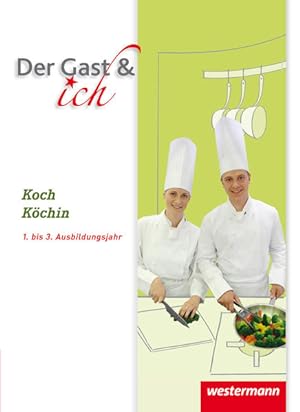 Bild des Verkufers fr Der Gast & ich: Koch/Kchin Schulbuch zum Verkauf von Studibuch