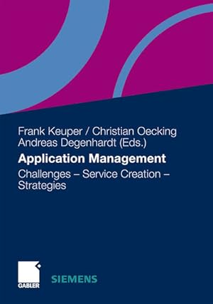 Bild des Verkufers fr Application Management: Challenges - Service Creation - Strategies zum Verkauf von Studibuch