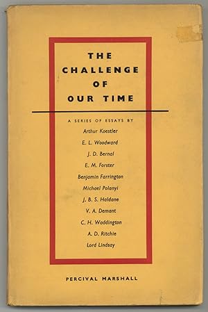 Imagen del vendedor de The Challenge of Our Time: A Series of Essays a la venta por Between the Covers-Rare Books, Inc. ABAA