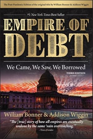 Immagine del venditore per Empire of Debt : The Rise and Fall of an Epic Financial Bubble venduto da GreatBookPrices