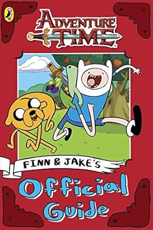Bild des Verkufers fr Adventure Time: Finn and Jake's Official Guide zum Verkauf von WeBuyBooks 2