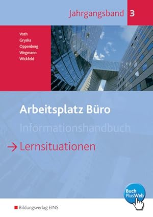 Seller image for Arbeitsplatz Bro: Lernsituationen Jahrgangsband 3 Schlerband for sale by Studibuch