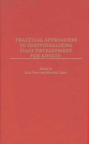 Image du vendeur pour Practical Approaches to Individualizing Staff Development for Adults mis en vente par GreatBookPricesUK