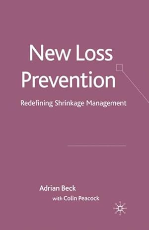 Imagen del vendedor de New Loss Prevention : Redefining Shrinkage Management a la venta por GreatBookPrices