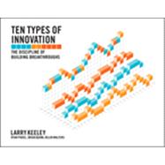 Seller image for Ten Types of Innovation The Discipline of Building Breakthroughs for sale by eCampus