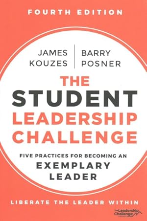 Seller image for Student Leadership Challenge : Five Practices for Becoming an Exemplary Leader for sale by GreatBookPrices