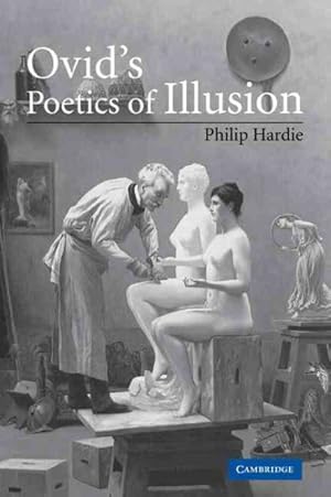 Immagine del venditore per Ovid's Poetics of Illusion venduto da GreatBookPrices