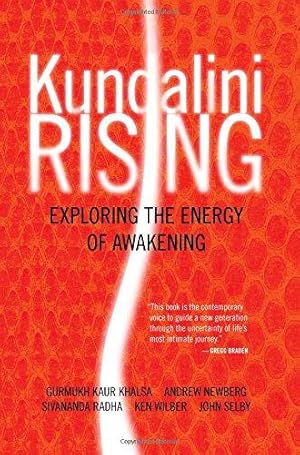 Bild des Verkufers fr Kundalini Rising: Exploring the Energy of Awakening zum Verkauf von WeBuyBooks