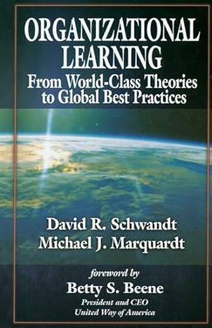 Immagine del venditore per Organizational Learning : From World-Class Theories to Global Best Practices venduto da GreatBookPrices