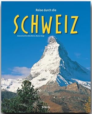 Seller image for Reise durch die SCHWEIZ - Ein Bildband mit ber 190 Bildern auf 140 Seiten - STRTZ Verlag for sale by Studibuch