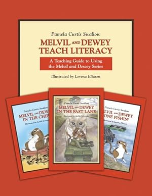 Seller image for Melvil and Dewey Teach Literacy : A Teaching Guide to Using the Melvil and Dewey Series for sale by GreatBookPrices