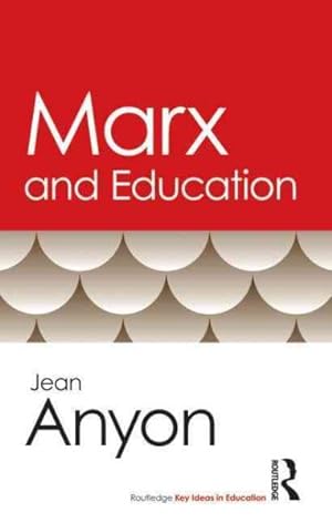 Immagine del venditore per Marx and Education venduto da GreatBookPrices