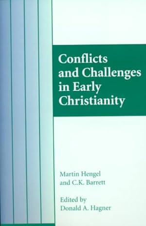 Imagen del vendedor de Conflicts and Challenges in Early Christianity a la venta por GreatBookPrices