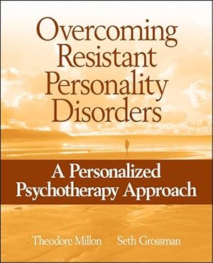 Imagen del vendedor de Overcoming Resistant Personality Disorders: A Personalized Psychotherapy Approach a la venta por Studibuch