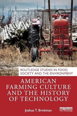 Seller image for American Farming Culture and the History of Technology for sale by AHA-BUCH GmbH